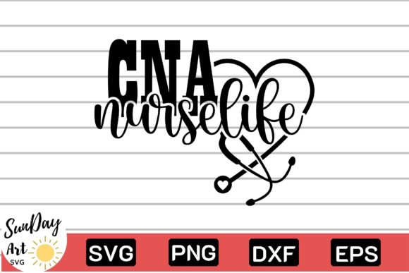 CNA Nurse Life Svg: Graphics for Crafts