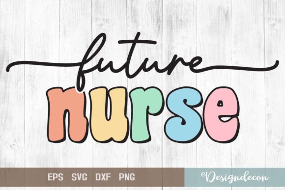 Future Nurse Retro SVG for Crafts & Graphics