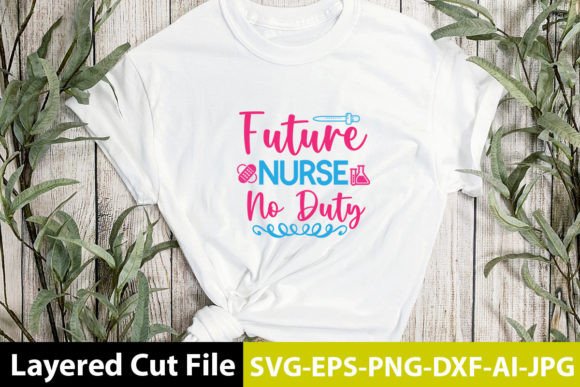 Future Nurse SVG: Graphics for Crafts