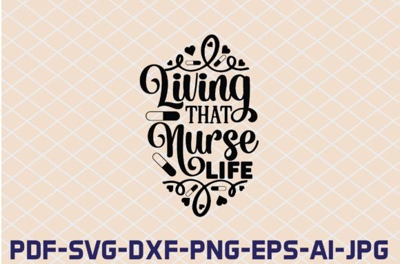 Nurse Life SVG Graphics for Crafts