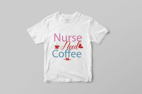 Nurse Need Coffee Svg: Graphics for Crafts