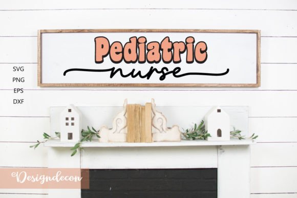 Pediatric Nurse Retro SVG for Crafts & Graphics