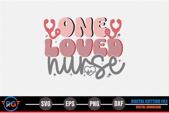 Reviewing the One Loved Nurse Retro Valentine SVG